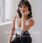 Meeting Your Soul Podcast Graphic with Text Overlay