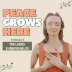 Peace Grows Here Podcast Logo Graphic with Text Overlay
